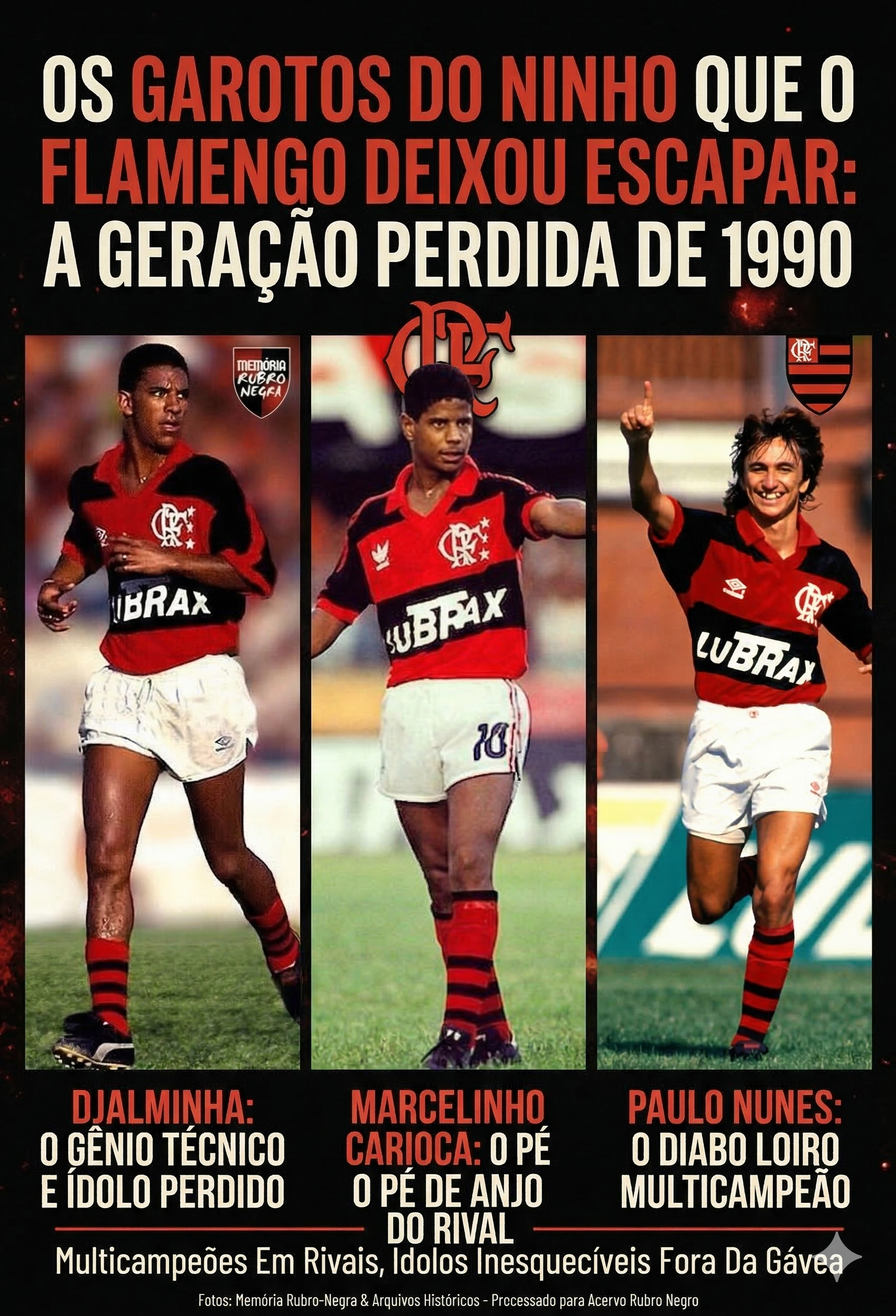 Paulo Nunes, Djalminha e Marcelinho Carioca
